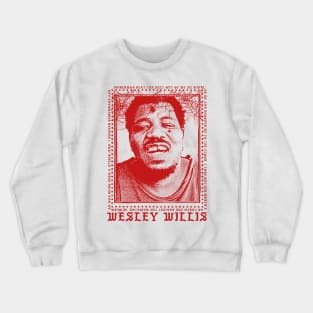 Wesley Willis /// Retro Style Fan Art Design Crewneck Sweatshirt